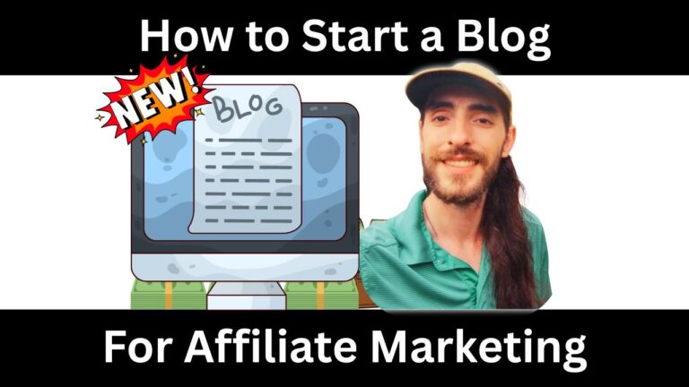 How to Start a Blog for Affiliate Marketing