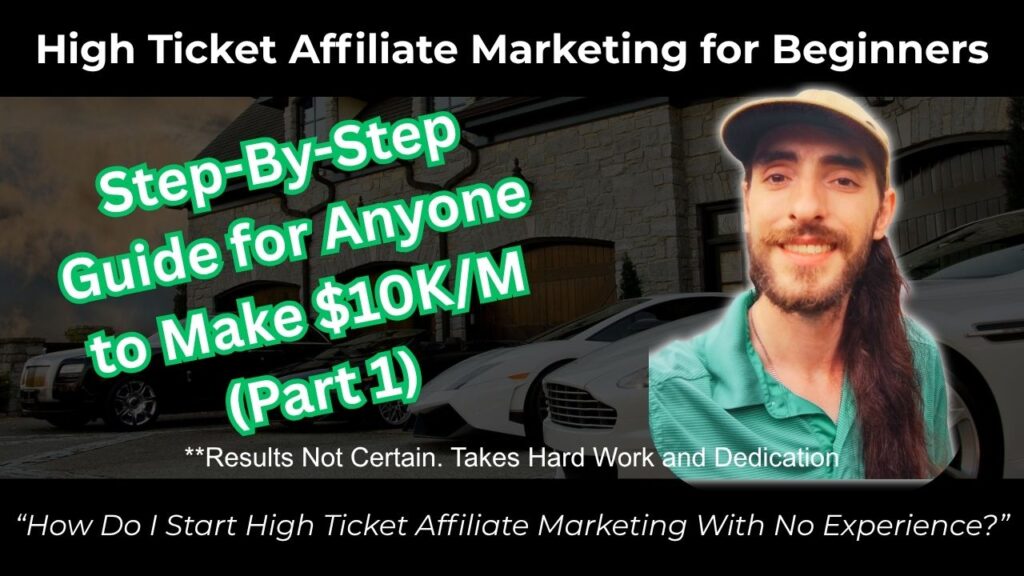 High Ticket Affiliate Marketing for Beginners